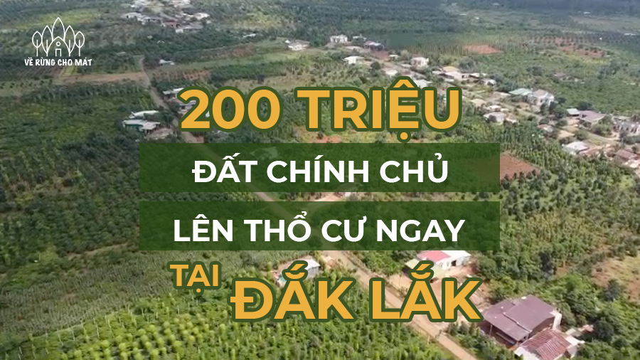 CHỈ HƠN 200 TRIỆU - ĐẤT CHÍNH CHỦ, LÊN THỔ CƯ NGAY TẠI ĐẮK LẮK